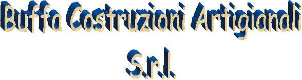 Buffa Costruzioni Artigianali
S.r.l.